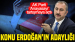 AK Parti 'Anayasayı' tartışmaya açtı: Konu Erdoğan'ın adaylığı
