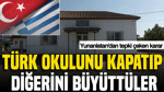 Türk okulunu kapatıp diğerini büyüttüler: Yunanistan'dan tepki çeken karar