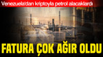 Venezuela'dan kriptoyla petrol alacaklardı: Fatura çok ağır oldu