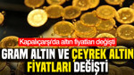 Kapalıçarşı'da altın fiyatları değişti: Gram altın, çeyrek altın kaç lira oldu? (16 Eylül)
