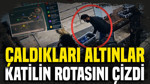 Yangın süsü verilen vahşette perde kaldırıldı: Çaldıkları altınlar katilin rotasını çizdi