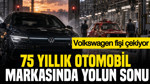 75 yıllık otomobil markasında yolun sonu: Volkswagen fişi çekiyor