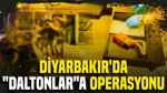 Diyarbakır'da 'Daltonlar'a operasyon Çok sayıda gözaltı var