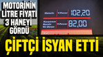 Motorinin litre fiyatı 3 haneyi gördü: Çiftçi zamlara isyan etti