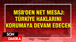 MSB'den Yunanistan'a net mesaj: Türkiye haklarını korumaya devam edecek