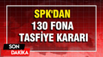 SPK'dan 130 fona tasfiye kararı