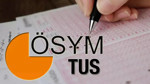TUS sonuçları açıklandı mı? Ne zaman açıklanacak?