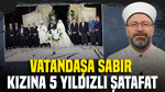 Vatandaşa sabır, kızına 5 yıldızlı şatafat