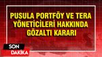 Pusula Portföy ve Tera yöneticileri hakkında gözaltı kararı