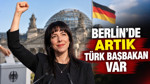 Berlin'de artık Türk Başbakan var