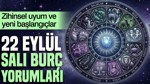 22 Eylül Salı günlük burç yorumları: Zihinsel uyum ve yeni başlangıçlar