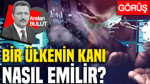 Bir ülkenin kanı nasıl emilir?