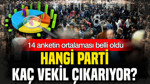14 anketin ortalaması belli oldu: Hangi parti kaç vekil çıkarıyor?