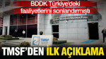 BDDK Türkiye'deki faaliyetlerini sonlandırmıştı: TMSF'den ilk açıklama