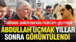 Tatlıses saldırısında hüküm giymişti: Abdullah Uçmak yıllar sonra görüntülendi