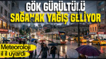 Meteoroloji ili il uyardı: Gök gürültülü sağanak yağış geliyor (24 Eylül 2026)