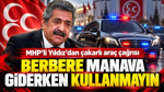 MHP'li Yıldız'dan çakarlı araç çağrısı: 'Berbere manava giderken kullanmayın'