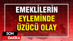 Emeklilerin AYM önündeki eyleminde üzücü olay