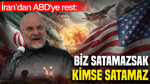İran’dan ABD’ye rest: Biz satamazsak kimse satamaz