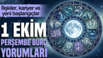 1 Ekim Perşembe günlük burç yorumları: İlişkiler, kariyer ve yeni başlangıçlar
