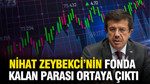 AK Partili Nihat Zeybekci'nin fonda kalan parası ortaya çıktı