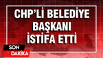Antalya'da CHP'li belediye başkanı istifa etti