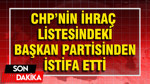 Bir belediye başkanı daha CHP'den istifa etti: İhraç listesindeydi