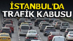İstanbul'da köprü güzergahı ve E-5'te trafik kilit