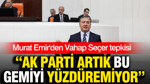 Murat Emir: AK Parti artık bu gemiyi yüzdüremiyor