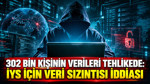 302 bin kişinin verileri tehlikede: İYS için veri sızıntısı iddiası
