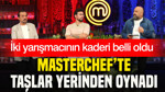 MasterChef’te taşlar yerinden oynadı: İki yarışmacının kaderi belli oldu
