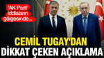 Cemil Tugay'dan dikkat çeken açıklama: 'AK Parti' iddiaların gölgesinde…