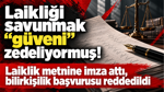 Laiklik metnine imza attı, bilirkişilik başvurusu reddedildi