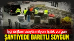 Tuzla'da işçi üniformasıyla milyon liralık vurgun: Şantiyede baretli soygun
