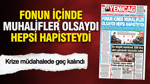 YENİÇAĞ Gazetesi: Fonun içinde muhalifler olsaydı hepsi hapisteydi