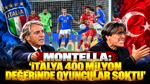 Montella'dan İtalya mağlubiyeti sonrası 400 milyon Euro vurgusu