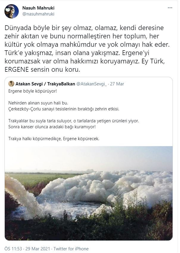 Everest'e tırmanan ilk Türk olarak tarihe geçen adam isyan etti. Nasuh Mahruki'nin Ergene Nehri'nin köpüren suyuna bakınca ağzından bu sözler döküldü - Resim : 1