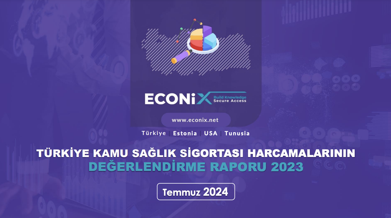 ECONiX Araştırma Türkiye'nin 2023 kamu sağlık sigortası harcamalarını ...