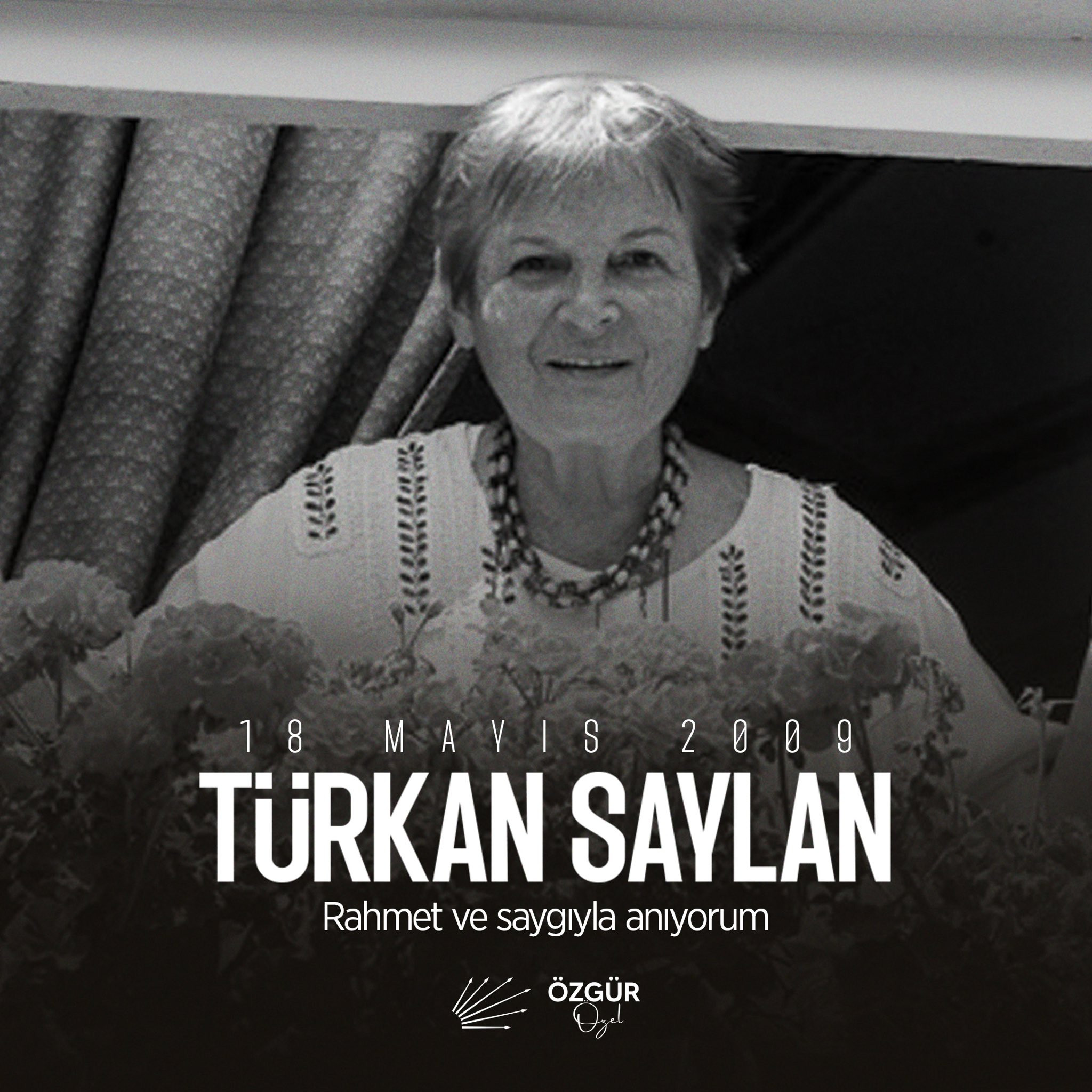 Saylan Özgür Özel'den Türkan Saylan paylaşımı